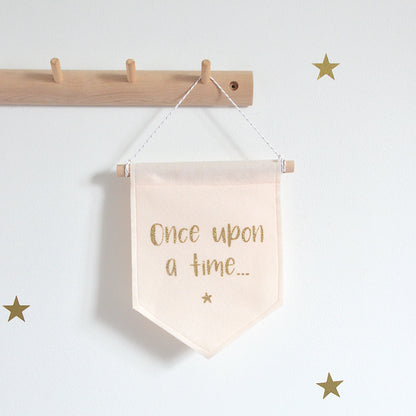 once upon a time felt banner