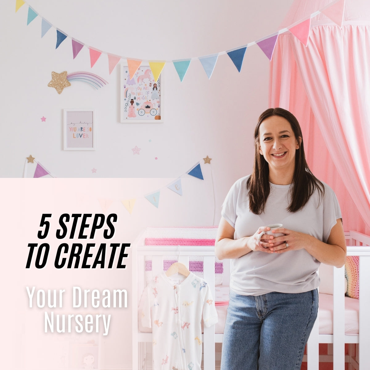 5 easy steps to decorate a nursery